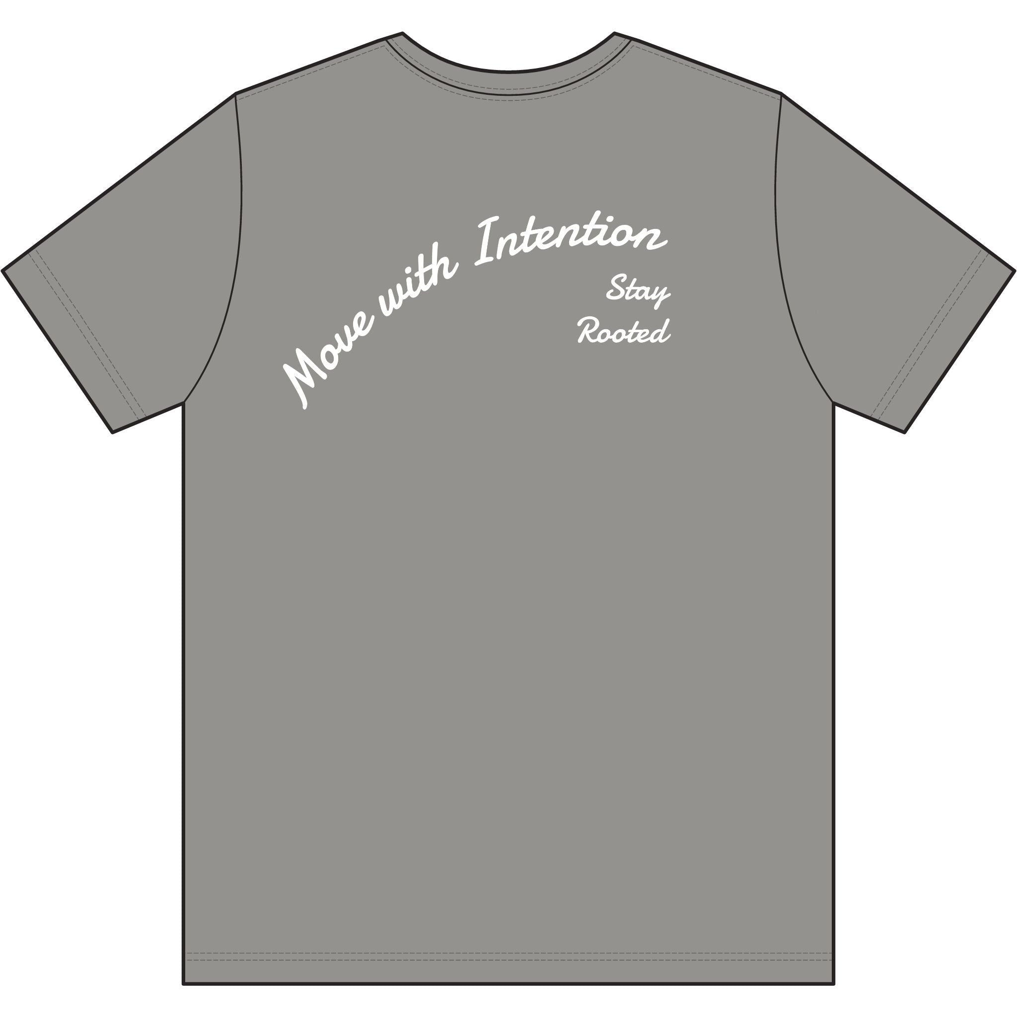 Move With Intention T-Shirt — Performance Tee with "Stay Rooted" Back Script