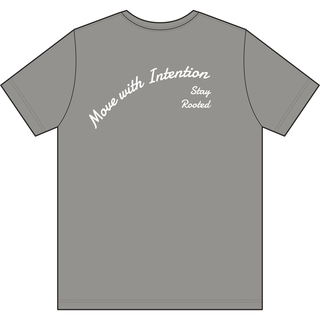 Move With Intention T-Shirt — Performance Tee with "Stay Rooted" Back Script