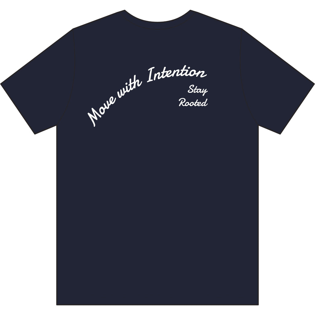 Move With Intention T-Shirt — Performance Tee with "Stay Rooted" Back Script