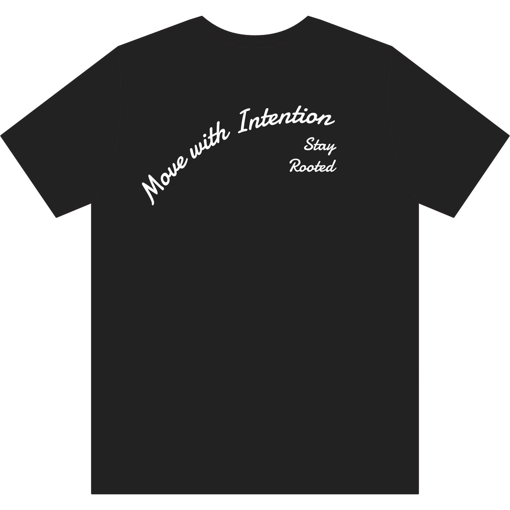 Move With Intention T-Shirt — Performance Tee with "Stay Rooted" Back Script