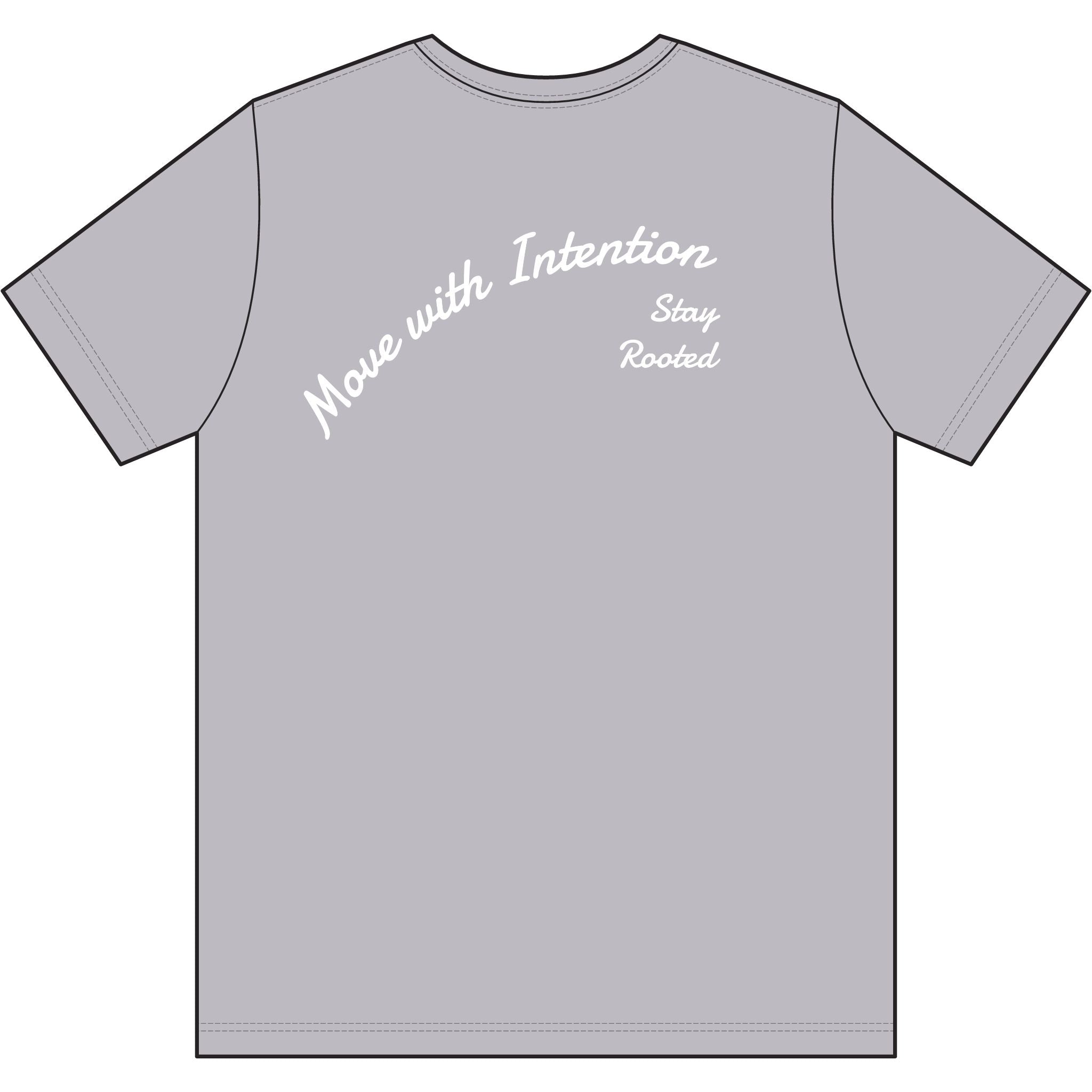 Move With Intention T-Shirt — Performance Tee with "Stay Rooted" Back Script