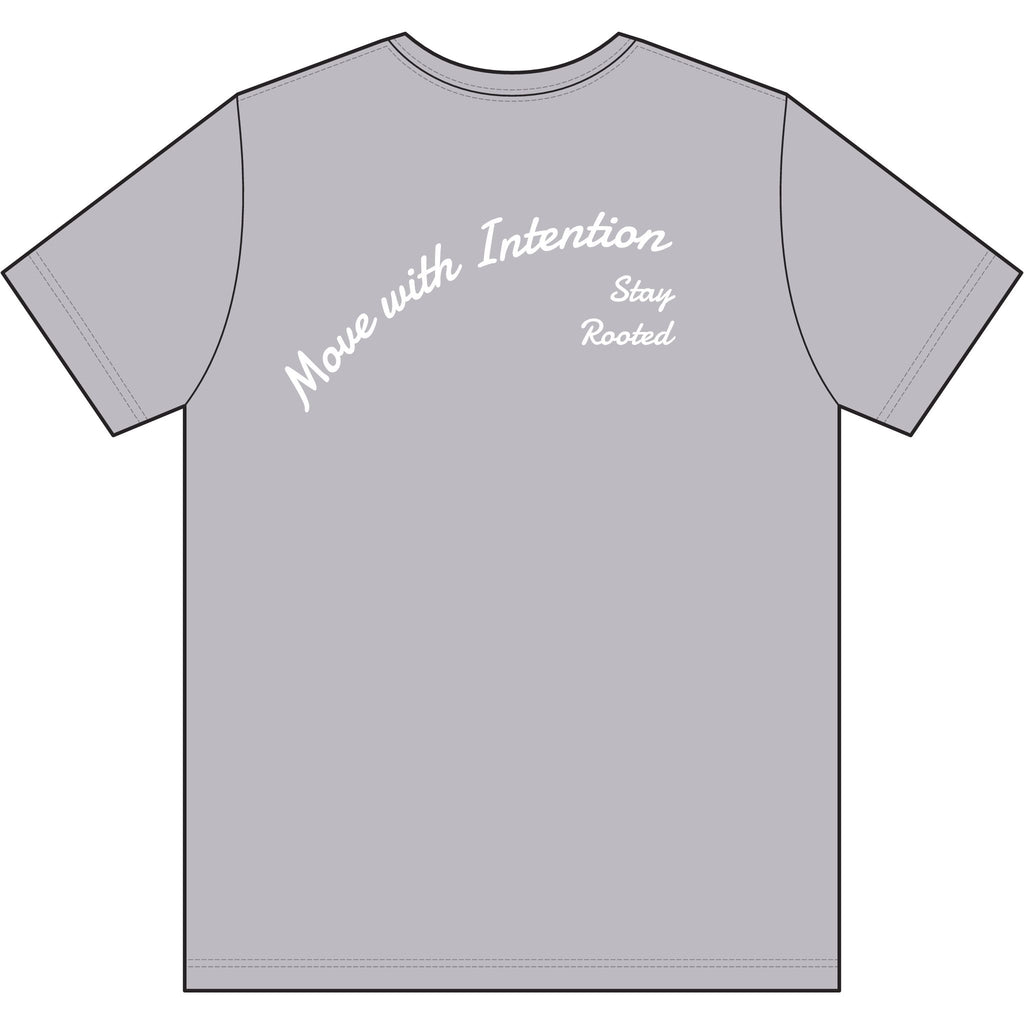 Move With Intention T-Shirt — Performance Tee with "Stay Rooted" Back Script