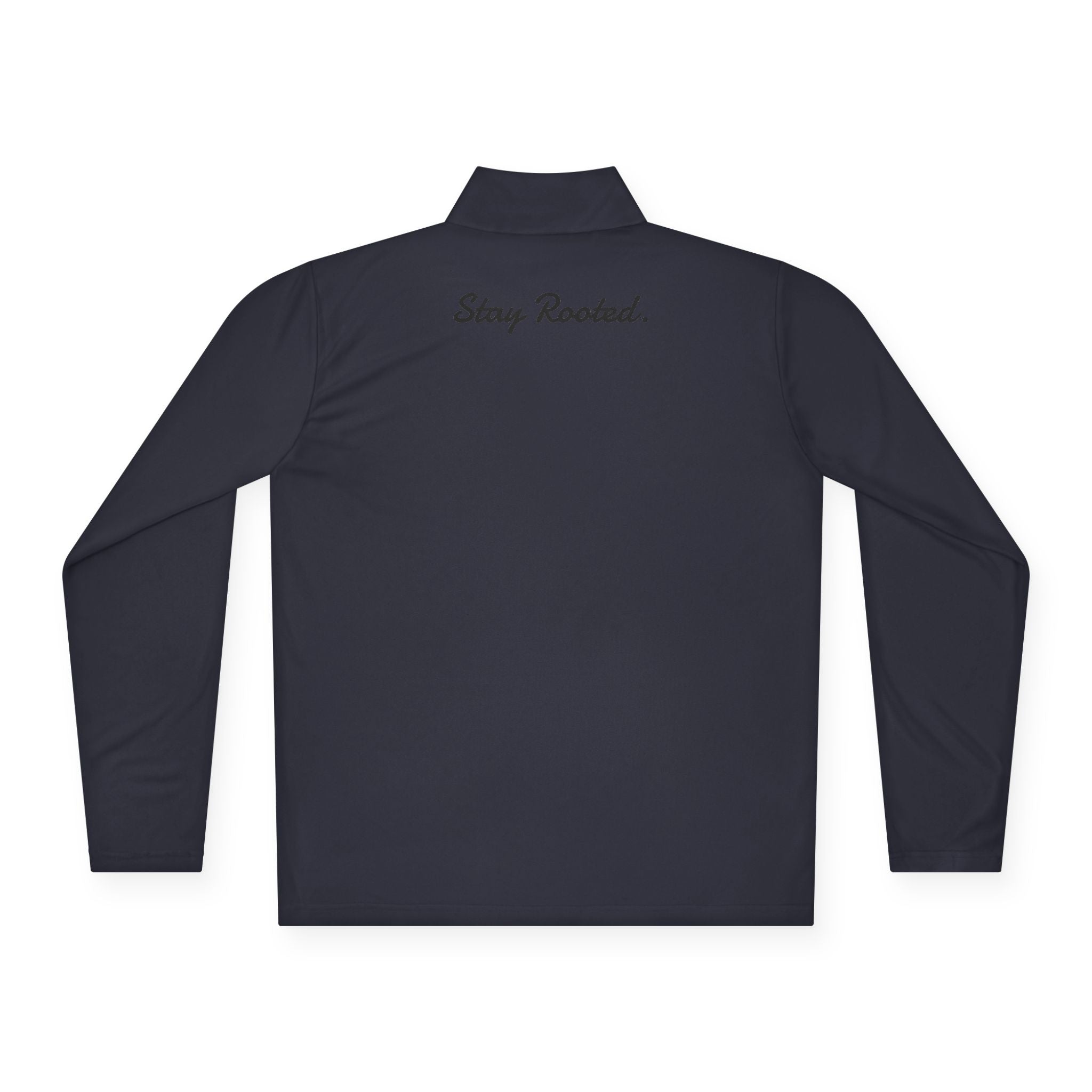 Quarter-Zip Pullover — Small Tree Chest Logo & “Stay Rooted.” Back Script